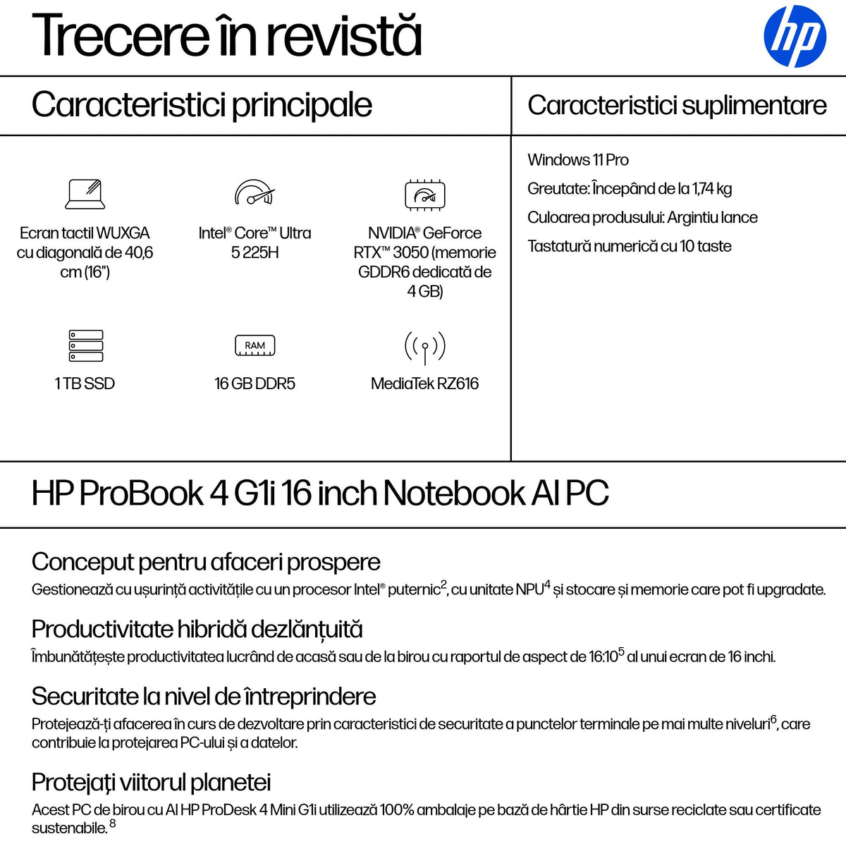 HP 16 ProBook 4 G1i 16, WUXGA IPS Touch, Procesor Intel® CoreTM Ultra 5 225H (18M Cache, up to 4.90 GHz), 16GB DDR5, 1TB SSD