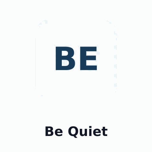 Be Quiet