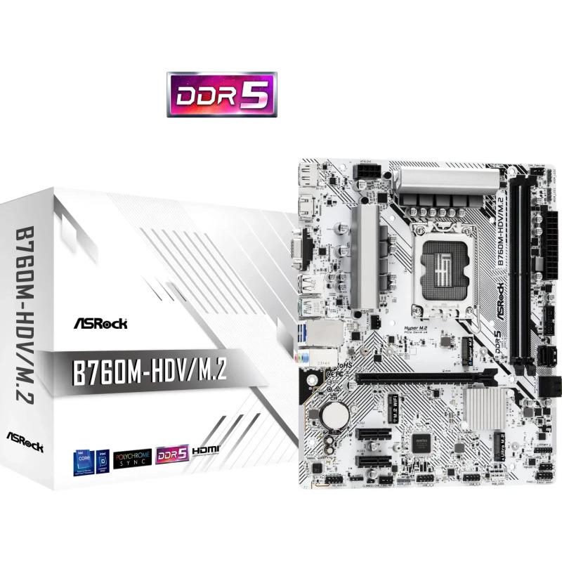 Resigilat - Placa de baza ASROCK B760M-HDV/M.2 LGA1700, 2x DDR5, 1x HDMI 1X DP 1X D- Sub, 1x PCIE 4.0 x16 2x PCIE 3.0 x1 1x M.2 1x Hyper M.2 1x Ultra M.2, 4x SATA 6GB/s, mATX